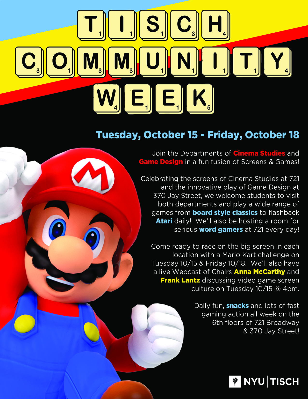 Video game character Mario with one fist celebrating in the air. Text reads: Tisch Community Week, Tuesday, October 15 through Friday, October 18