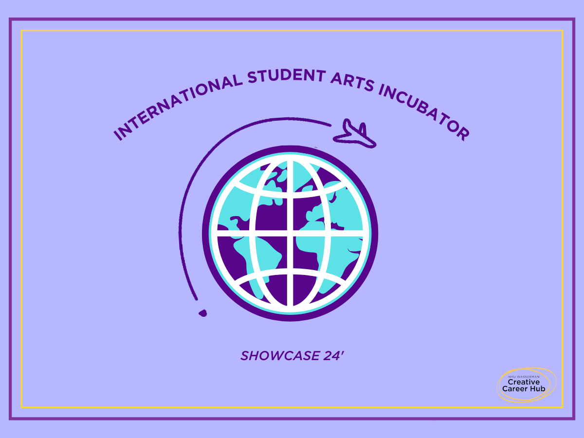 International Student Arts Incubator Showcase 24'